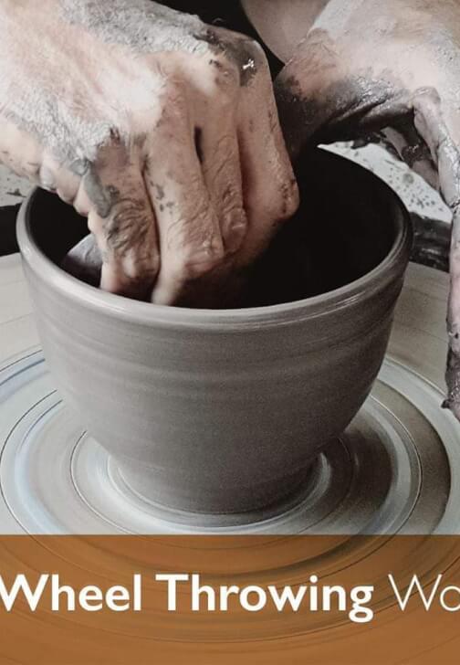Wheel Throwing Workshop